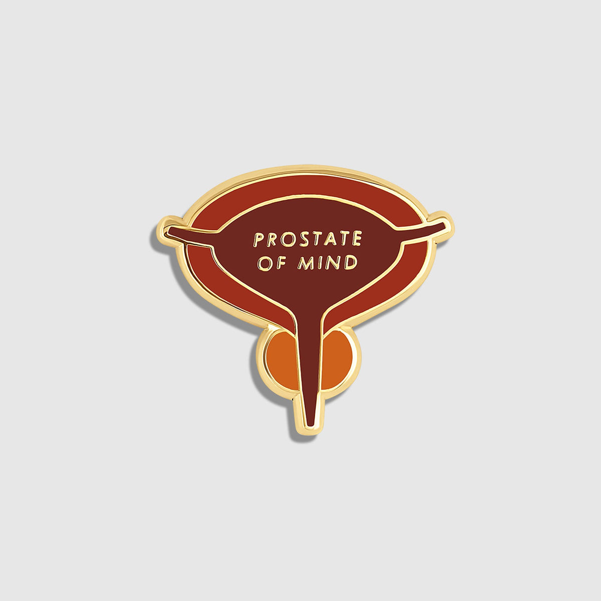 Prostate of Mind Enamel Pin - Burgundy