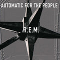 R.E.M. - Automatic for the People 25th Anniversary - Vinyl LP - LDR29835 - image 1